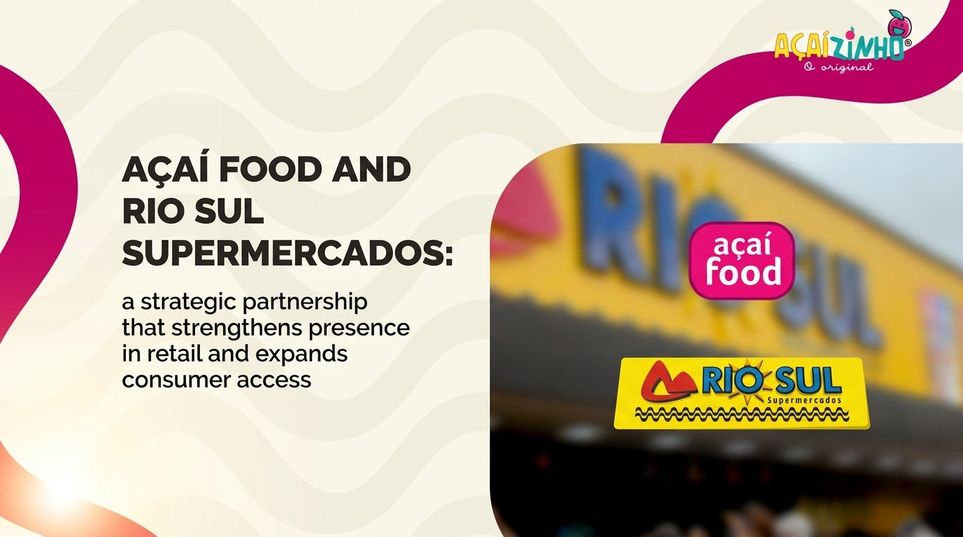 Açaí Food & Rio Sul Supermercados